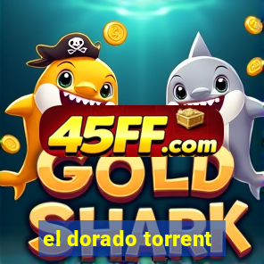el dorado torrent